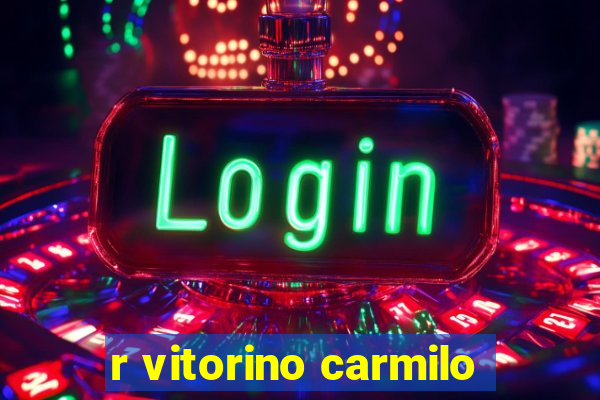 r vitorino carmilo
